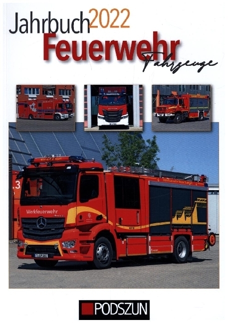 Cover: 9783751610179 | Jahrbuch Feuerwehrfahrzeuge 2022 | Taschenbuch | 2021 | Podszun