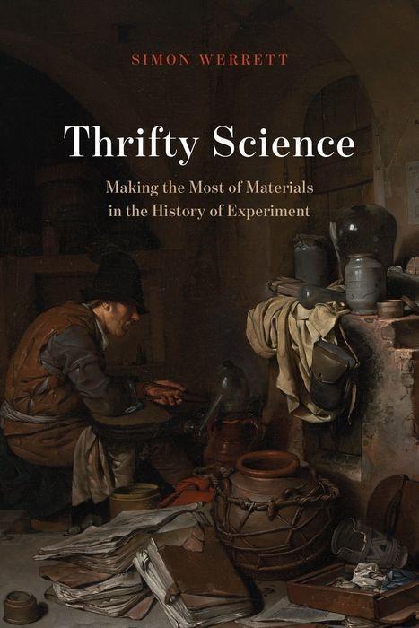 Cover: 9780226610252 | Thrifty Science: Making the Most of Materials in the History of...