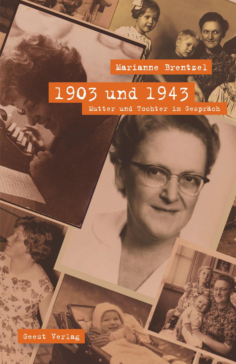 Cover: 9783866858299 | 1903 und 1943 | Mutter und Tochter im Gespräch | Marianne Brentzel