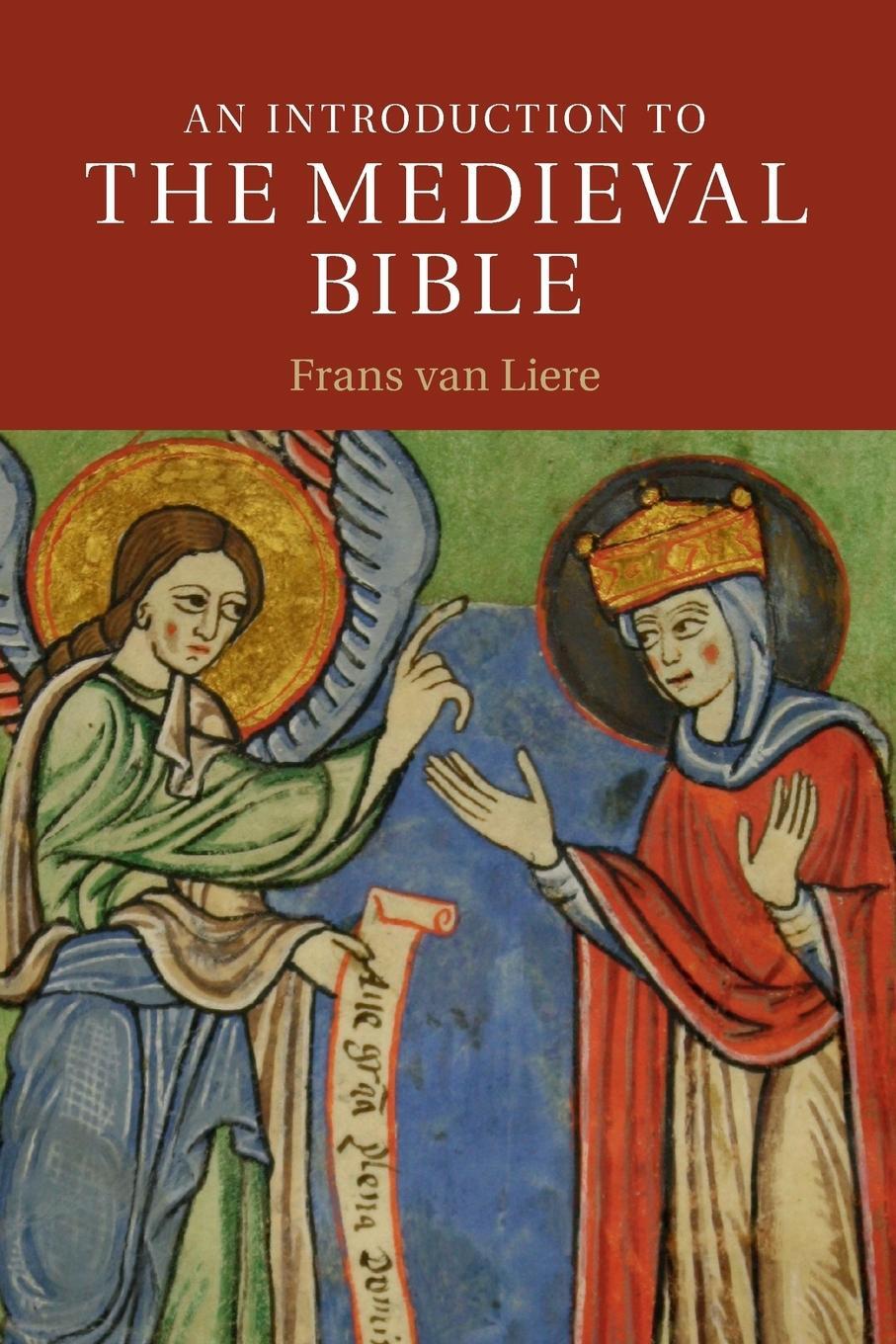 Cover: 9780521684606 | An Introduction to the Medieval Bible | Frans van Liere | Taschenbuch