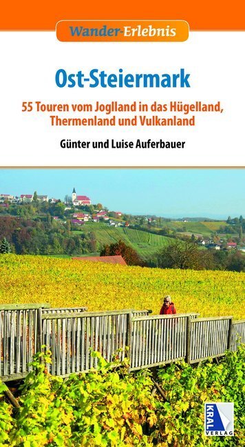 Cover: 9783990248911 | Ost-Steiermark | Günter Auferbauer (u. a.) | Taschenbuch | 2020