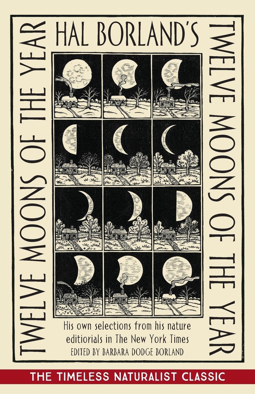 Cover: 9781635619003 | Hal Borland's | Twelve Moons of the Year | Hal Borland | Taschenbuch