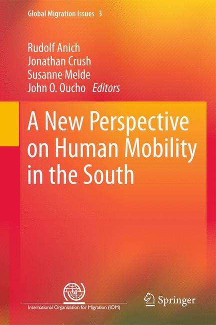 Cover: 9789401790222 | A New Perspective on Human Mobility in the South | Anich (u. a.) | XIV