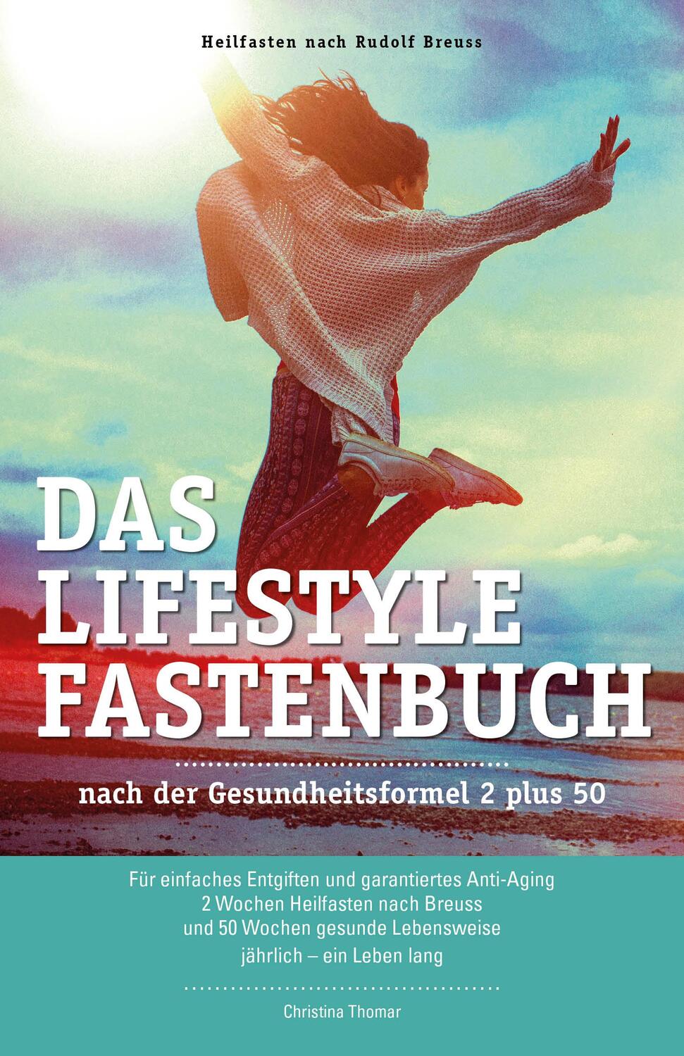 Cover: 9783200051775 | Das Lifestyle-Fastenbuch | Christina Thomar | Taschenbuch | Deutsch