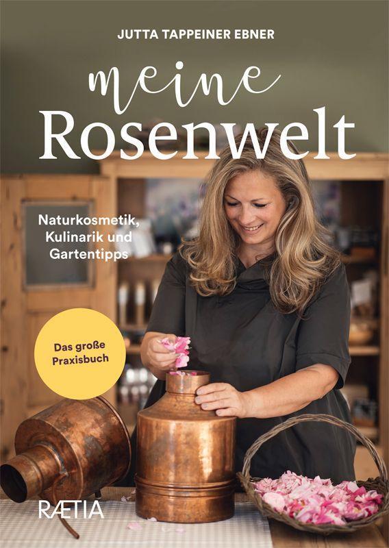 Cover: 9788872837887 | Meine Rosenwelt | Jutta Tappeiner Ebner | Buch | Deutsch | 2022