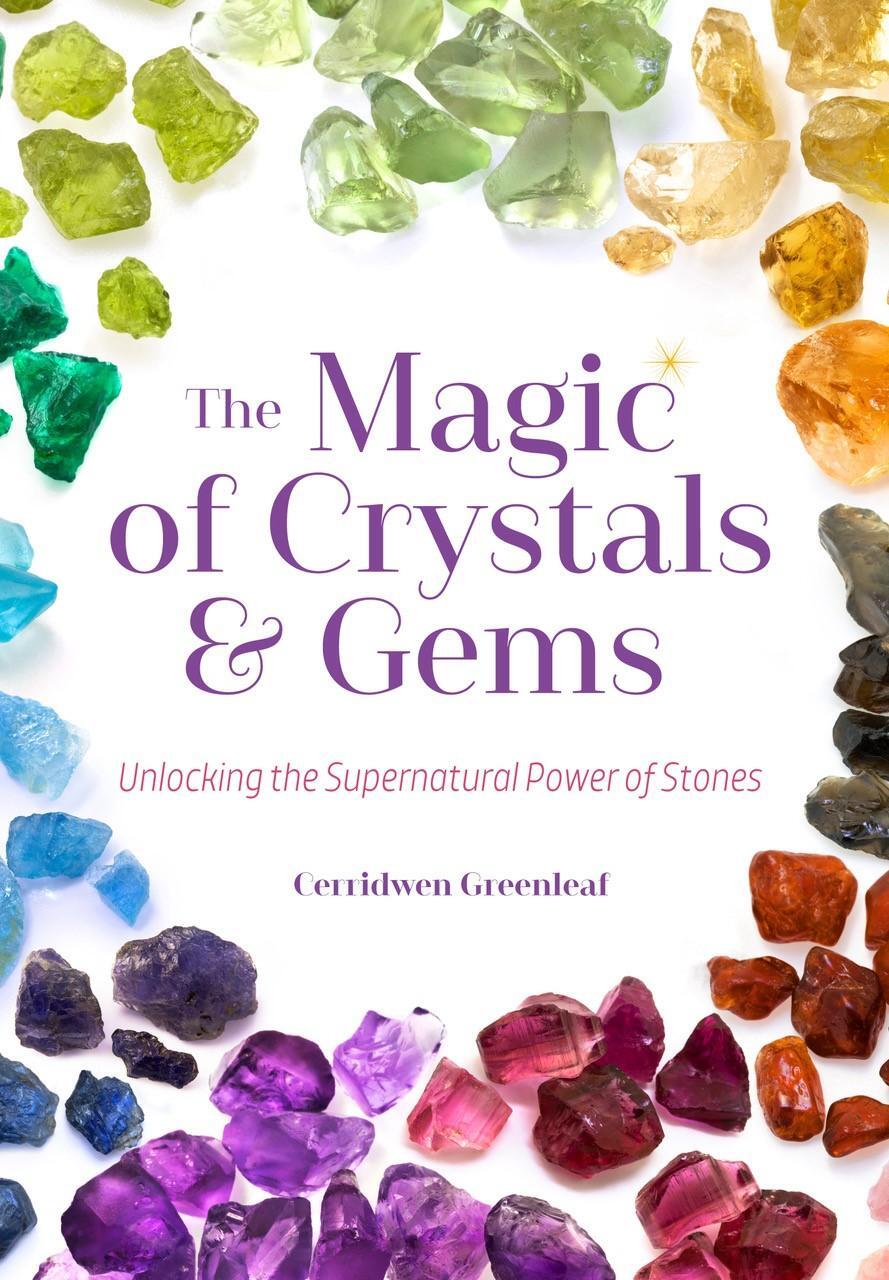 Bild: 9781633535336 | The Magic of Crystals and Gems | Cerridwen Greenleaf | Taschenbuch