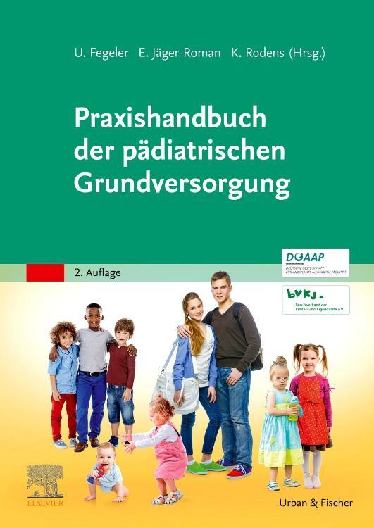 Cover: 9783437212826 | Praxishandbuch der pädiatrischen Grundversorgung | Fegeler (u. a.)