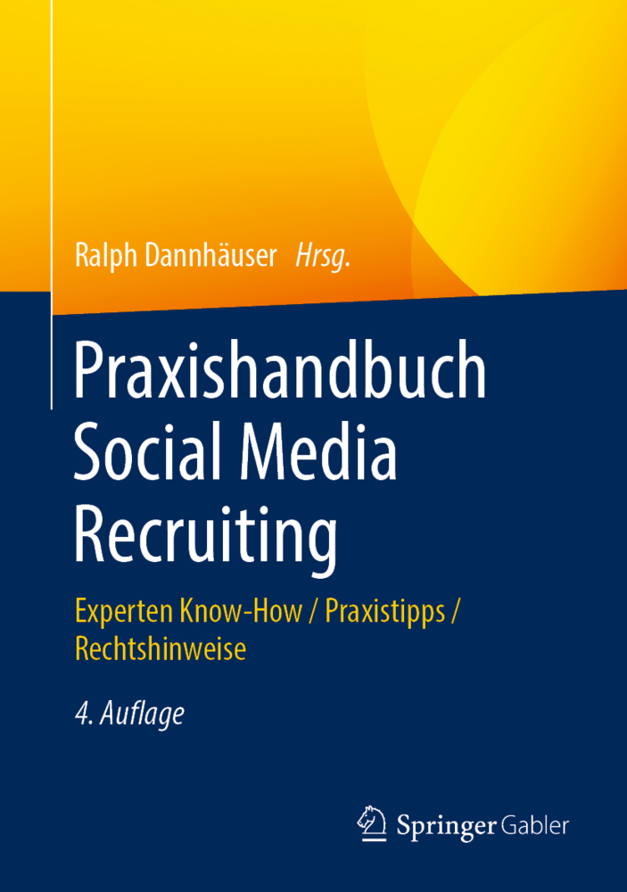 Cover: 9783658294373 | Praxishandbuch Social Media Recruiting | Ralph Dannhäuser | Buch