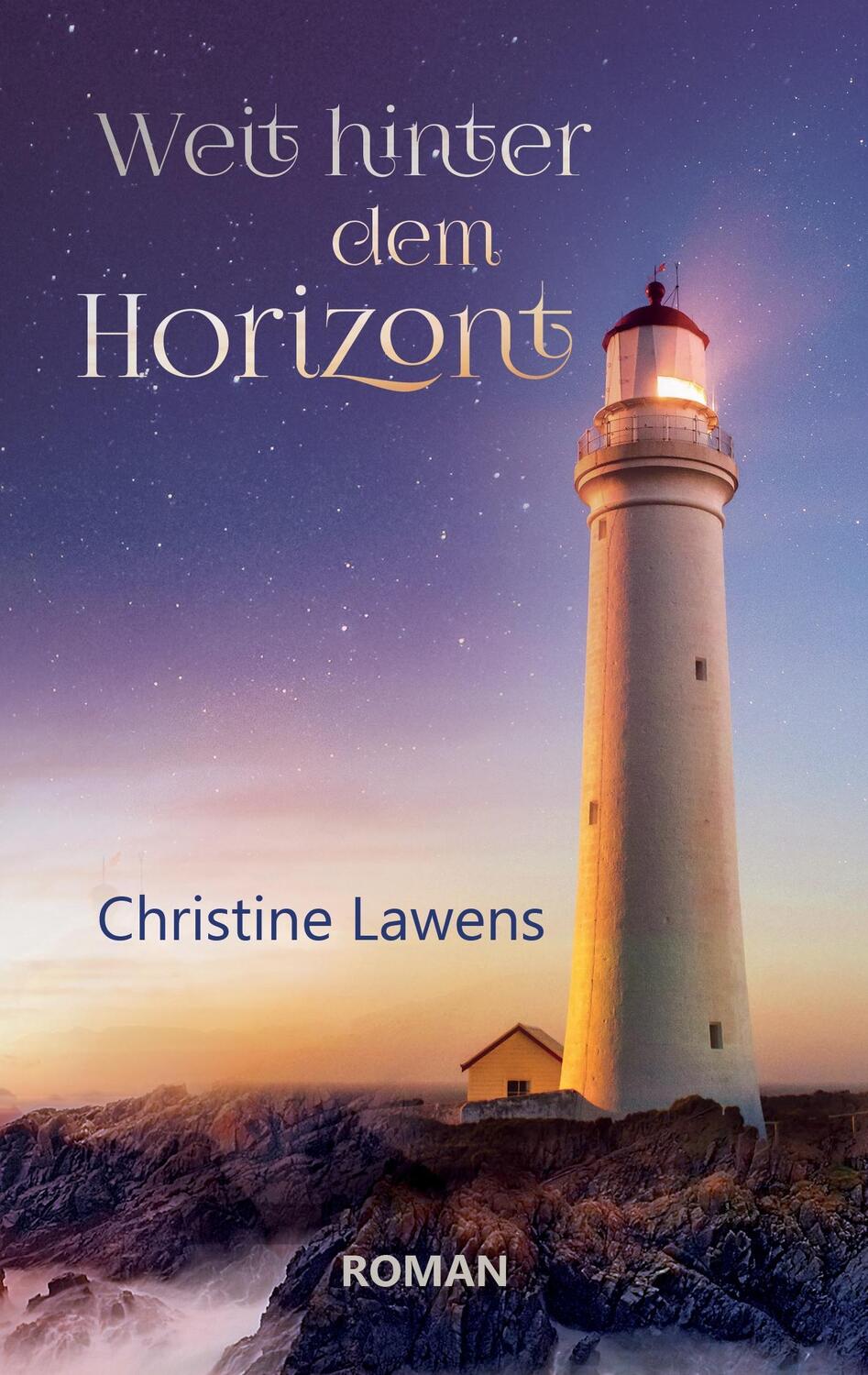 Cover: 9783842334663 | Weit hinter dem Horizont | Bretagne-Roman | Christine Lawens | Buch