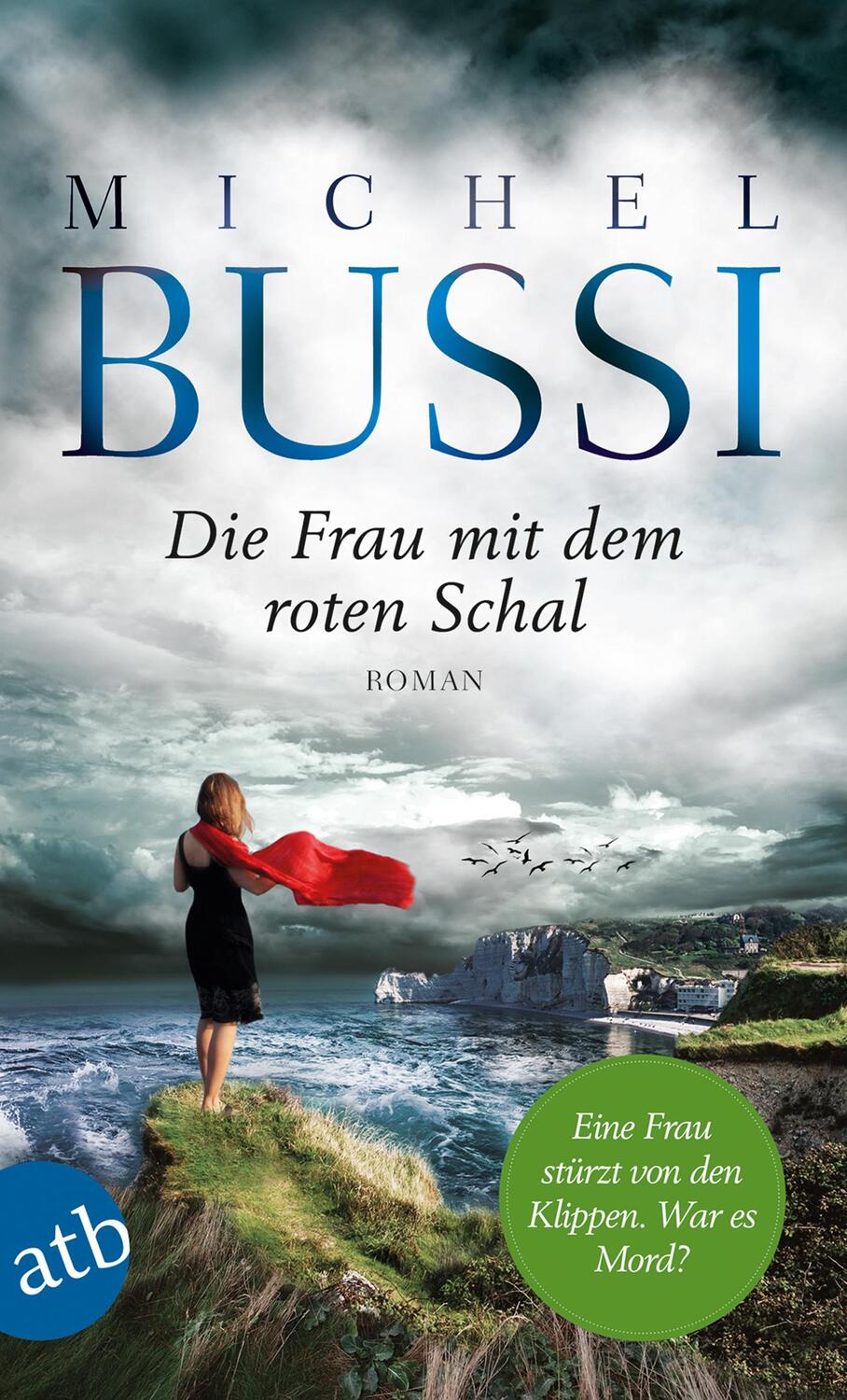 Cover: 9783746633022 | Die Frau mit dem roten Schal | Michel Bussi | Taschenbuch | 368 S.