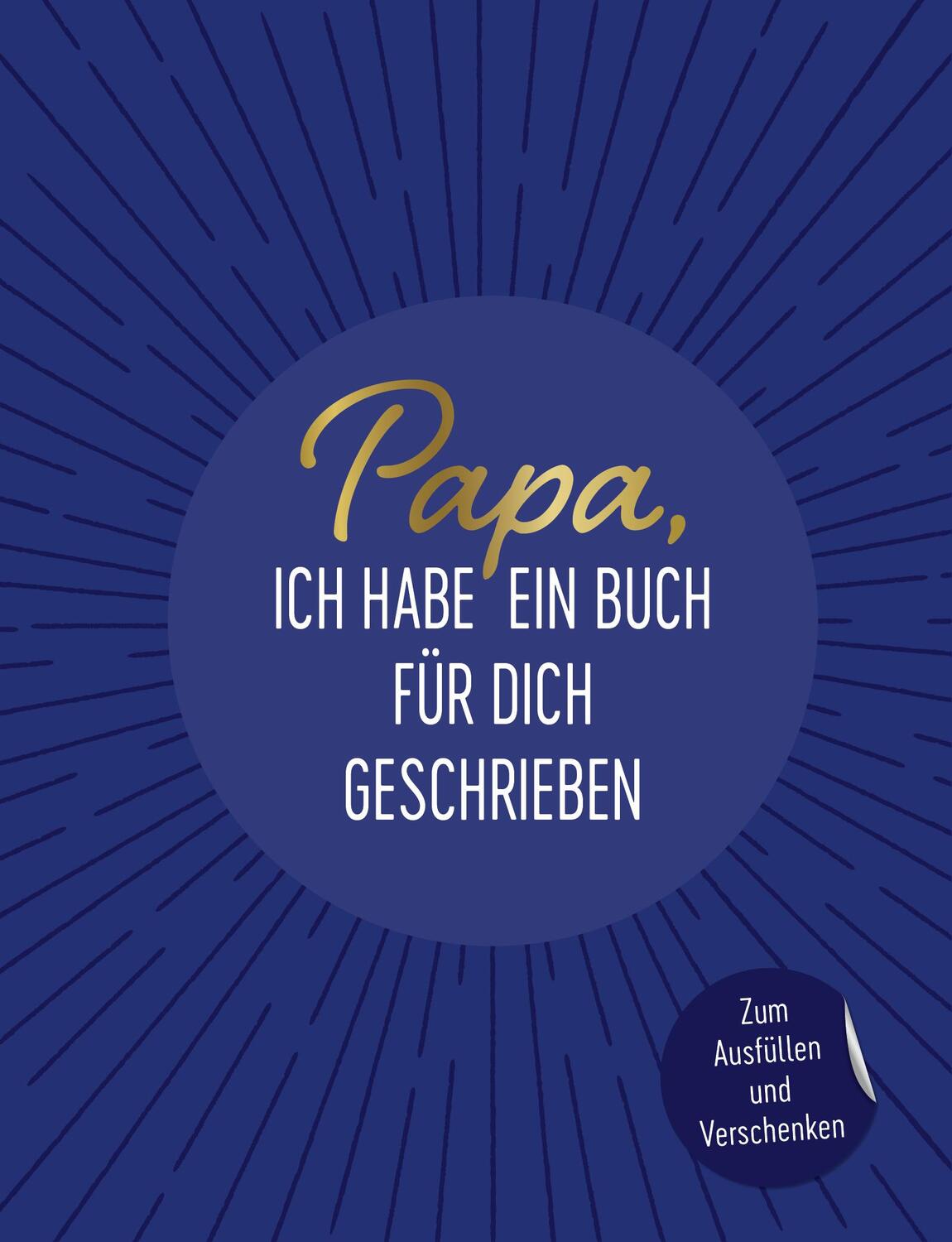 Cover: 9783742317551 | Papa, ich habe ein Buch für dich geschrieben | Riva Verlag | Buch