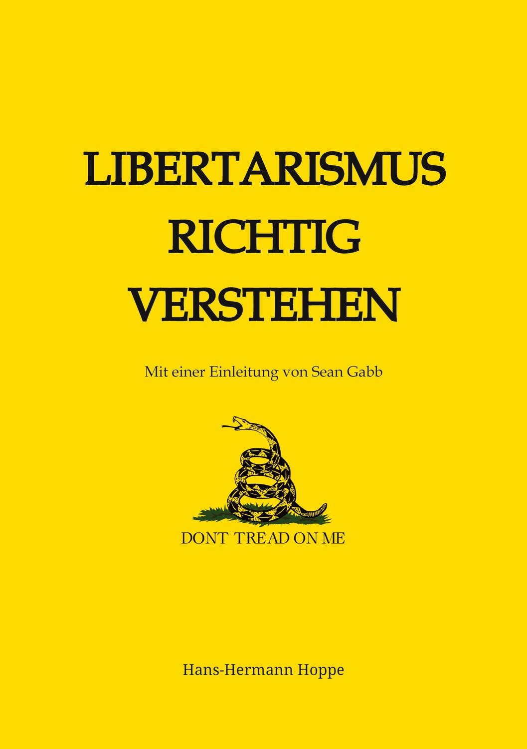 Cover: 9783384305459 | Libertarismus richtig verstehen | Hans-Hermann Hoppe | Taschenbuch