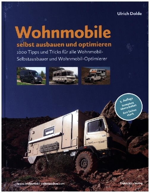 Cover: 9783981855357 | Wohnmobile selbst ausbauen und optimieren, m. 1 Beilage | Ulrich Dolde