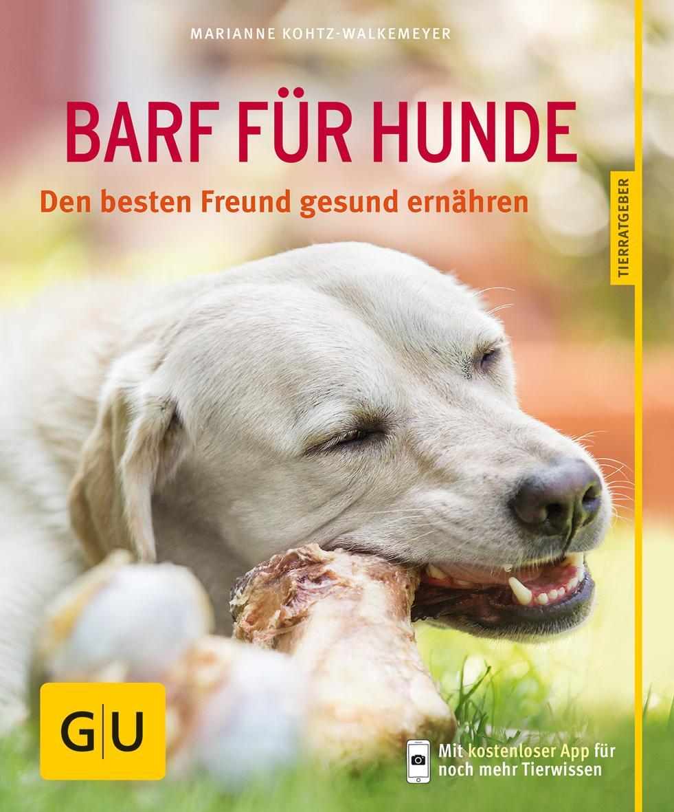 Cover: 9783833836367 | BARF für Hunde | Den besten Freund gesund ernähren | Kohtz-Walkemeyer