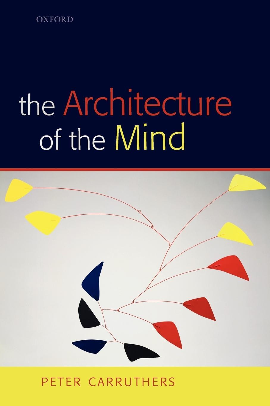 Cover: 9780199207077 | The Architecture of the Mind | Peter Carruthers | Taschenbuch | 2006