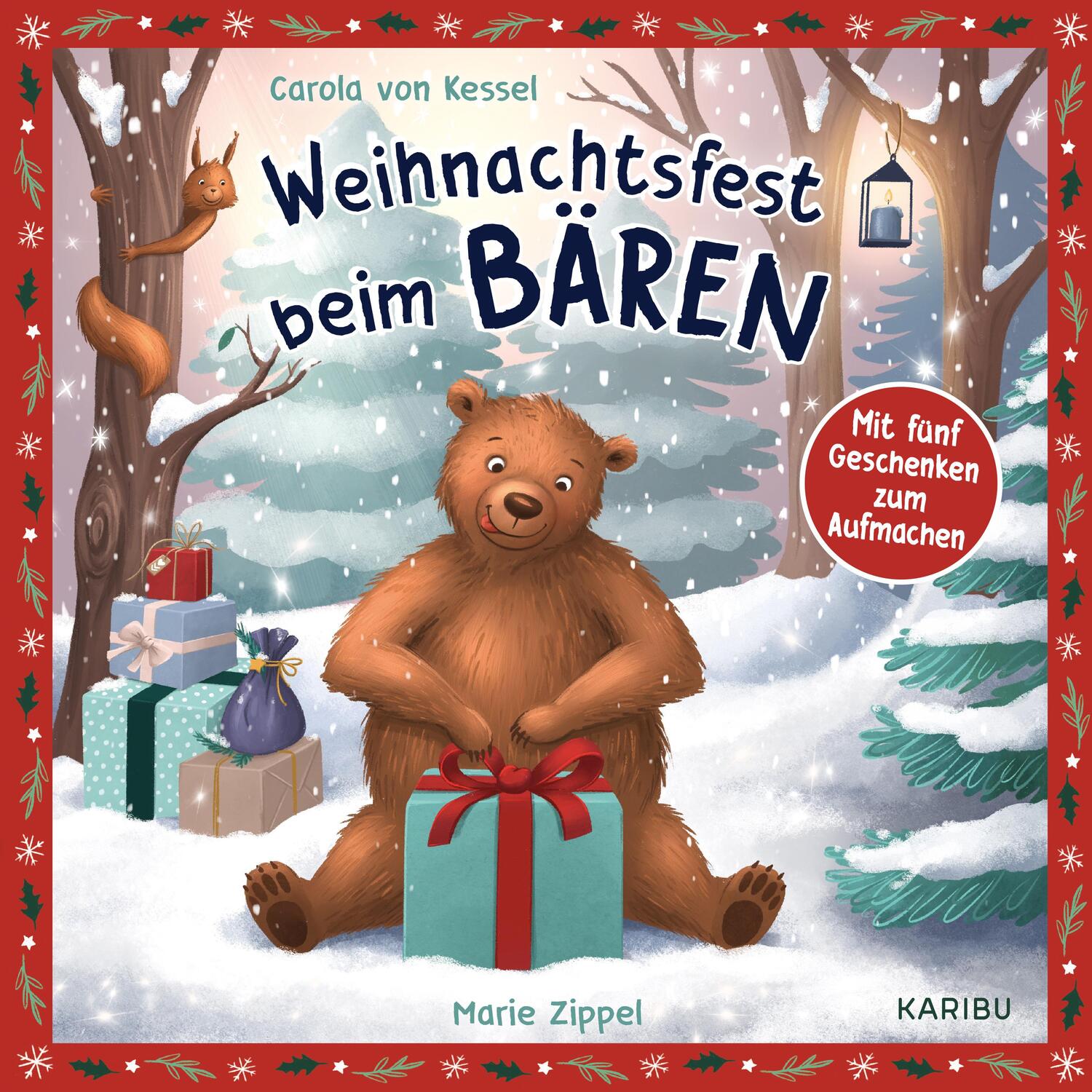 Cover: 9783961292165 | Weihnachtsfest beim Bären | Mit fünf Geschenken zum Aufmachen | Kessel