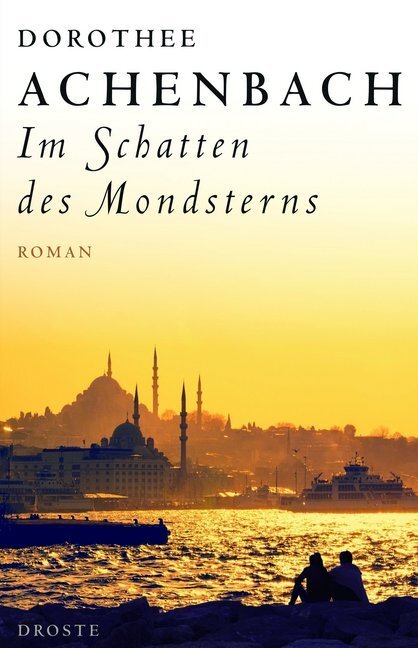 Cover: 9783770021352 | Im Schatten des Mondsterns | Roman | Dorothee Achenbach | Buch | 2019
