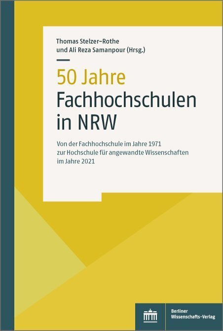 Cover: 9783830551386 | 50 Jahre Fachhochschule in NRW | Thomas Stelzer-Rothe (u. a.) | Buch