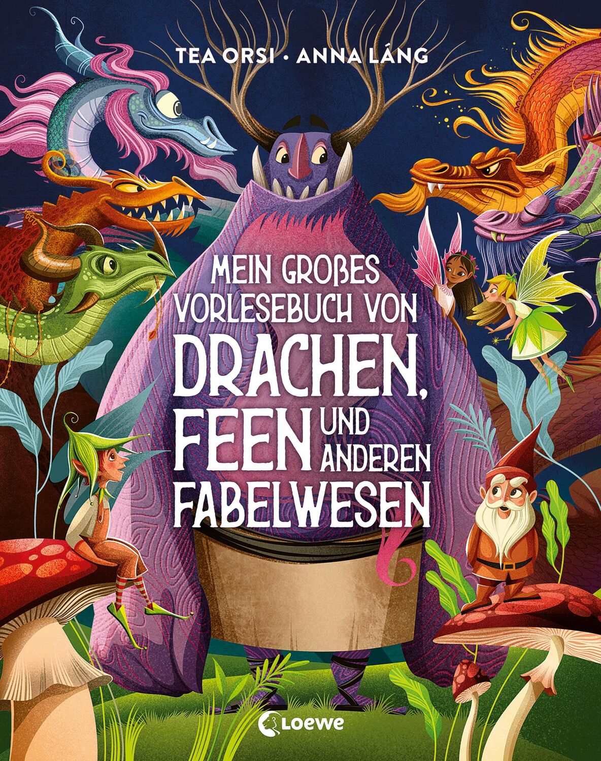 Cover: 9783743216860 | Mein großes Vorlesebuch von Drachen, Feen und anderen Fabelwesen