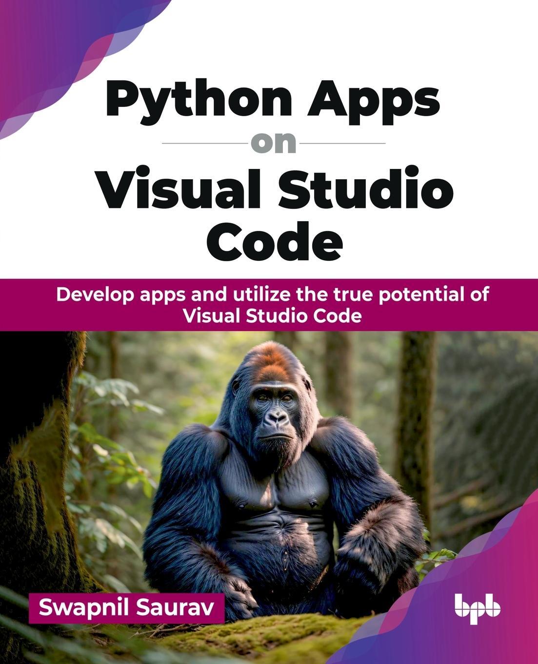 Cover: 9789355519504 | Python Apps on Visual Studio Code | Swapnil Saurav | Taschenbuch