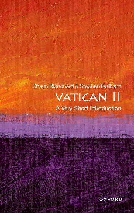 Cover: 9780198864813 | Vatican II: A Very Short Introduction | Shaun Blanchard (u. a.) | Buch