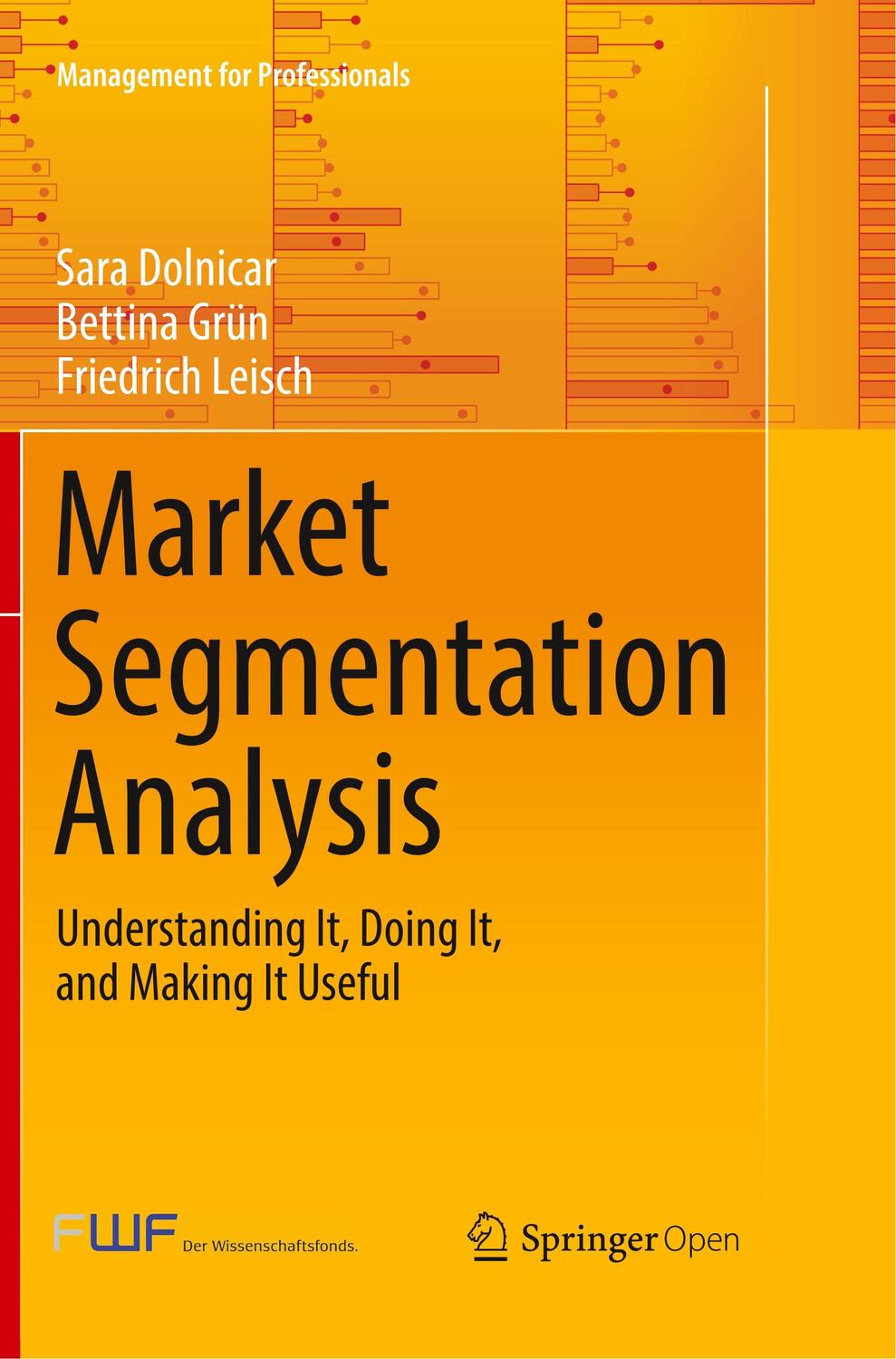 Cover: 9789811342486 | Market Segmentation Analysis | Sara Dolnicar (u. a.) | Taschenbuch