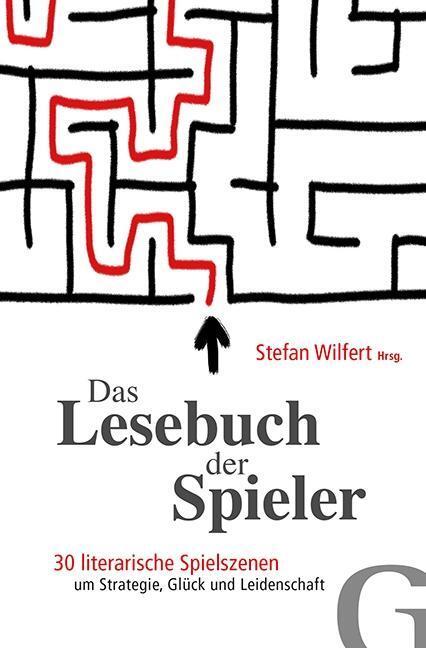 Cover: 9783942194174 | Das Lesebuch der Spieler | Stefan Wilfert | Buch | 320 S. | Deutsch
