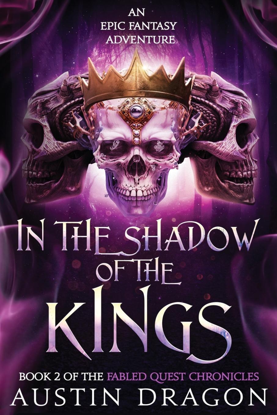 Cover: 9781946590824 | In the Shadow of the Kings | Austin Dragon | Taschenbuch | Englisch