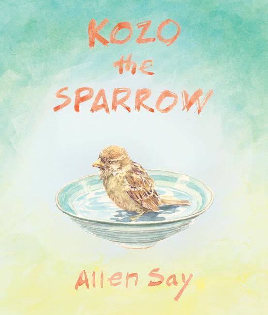 Cover: 9780063248465 | Kozo the Sparrow | Allen Say | Buch | Englisch | 2023