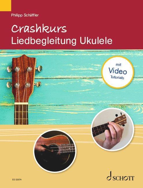Cover: 9783795725921 | Crashkurs Liedbegleitung Ukulele. | Philipp Schäffler | Taschenbuch