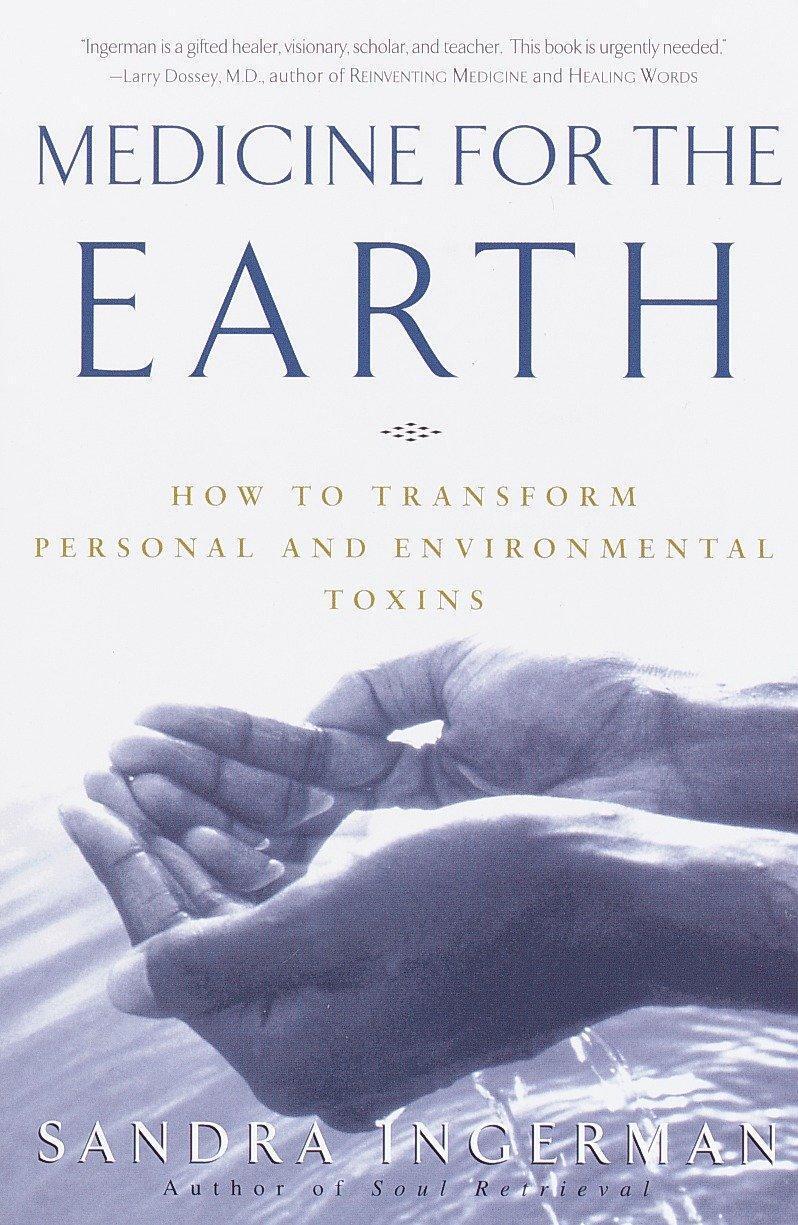 Cover: 9780609805176 | Medicine for the Earth: How to Transform Personal and Environmental...