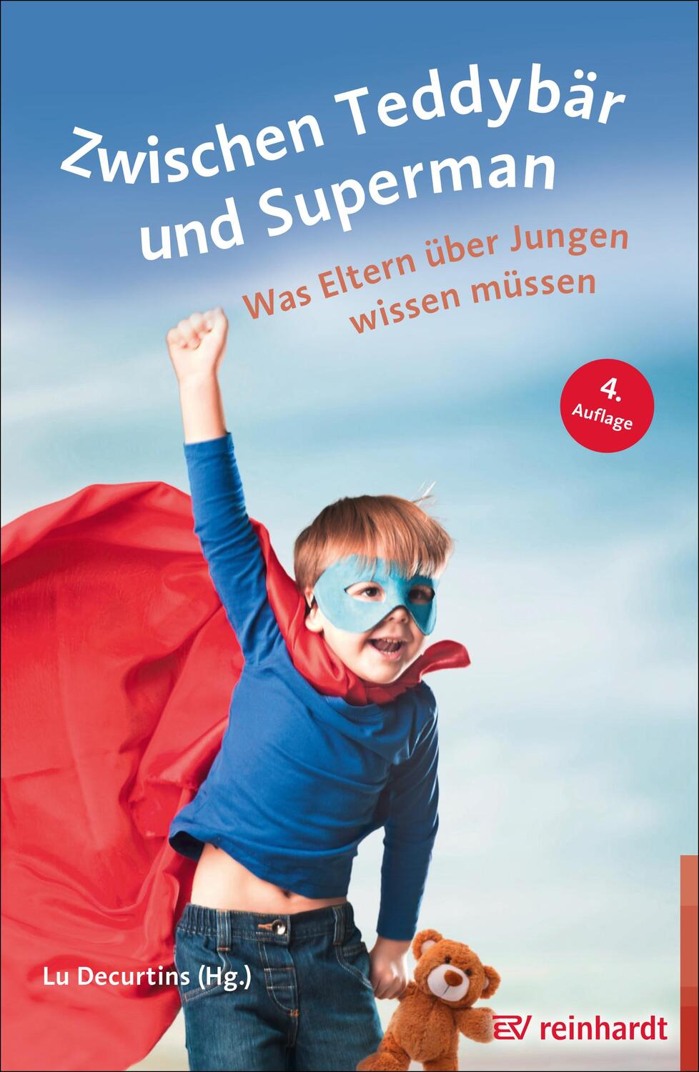 Cover: 9783497027071 | Zwischen Teddybär und Superman | Was Eltern über Jungen wissen müssen