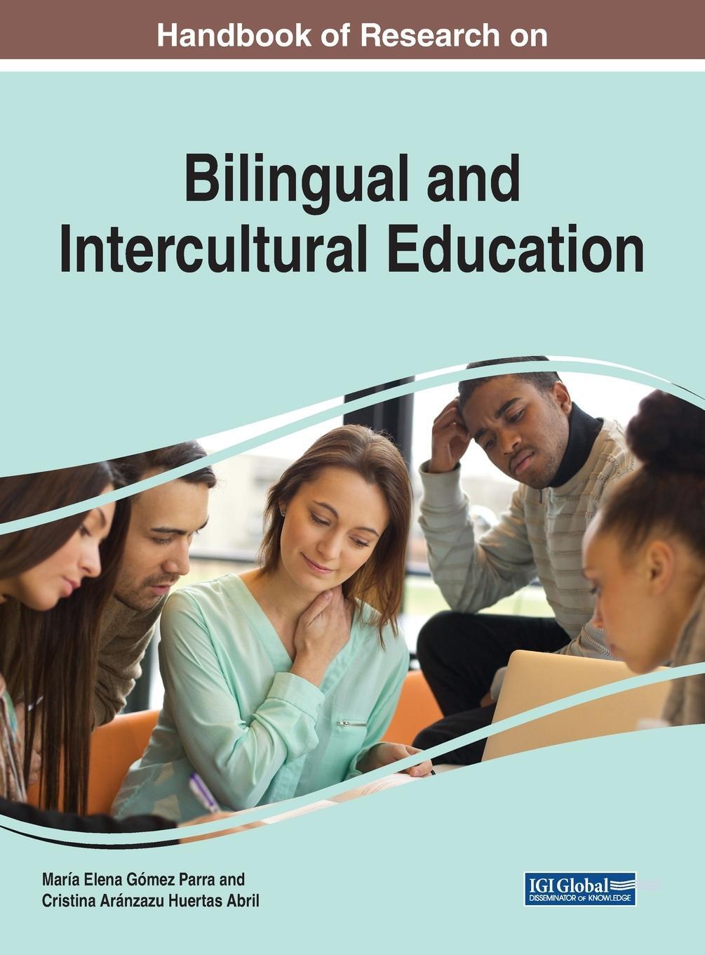 Cover: 9781799825883 | Handbook of Research on Bilingual and Intercultural Education | Abril