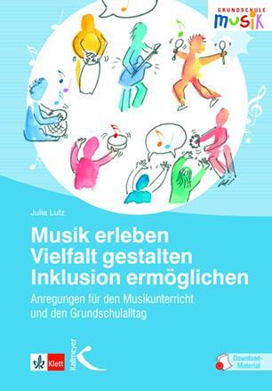 Cover: 9783772714368 | Musik erleben - Vielfalt gestalten - Inklusion ermöglichen | Lutz