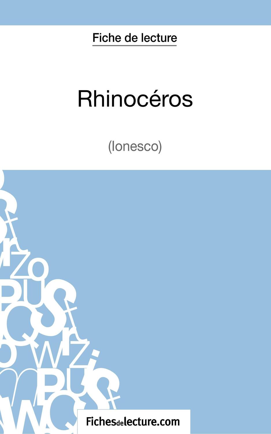 Cover: 9782511029350 | Rhinocéros d'Ionesco (Fiche de lecture) | Analyse complète de l'oeuvre