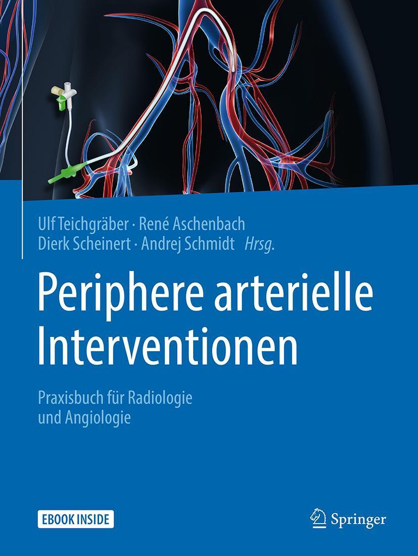 Cover: 9783662559345 | Periphere arterielle Interventionen | Ulf Teichgräber (u. a.) | Bundle