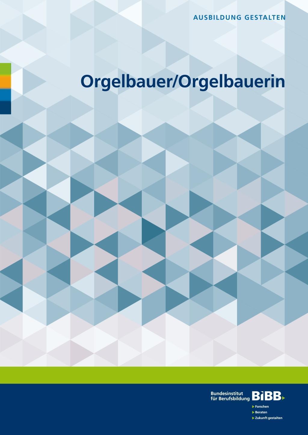 Cover: 9783847429876 | Orgelbauer/Orgelbauerin | Ausbildung gestalten | Fuchs | Taschenbuch