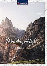 Cover: 9783990447895 | KOMPASS Gipfelbuch | KOMPASS-Karten GmbH | Taschenbuch | 168 S. | 2020