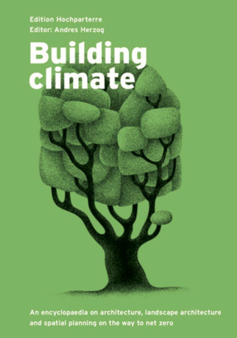 Cover: 9783909928774 | Building climate | Andres Herzog | Taschenbuch | Englisch | 2022