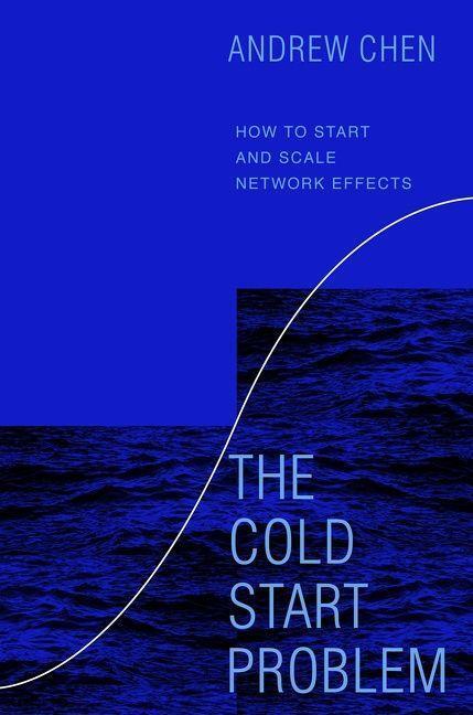 Cover: 9780062969743 | The Cold Start Problem | How to Start and Scale Network Effects | Chen