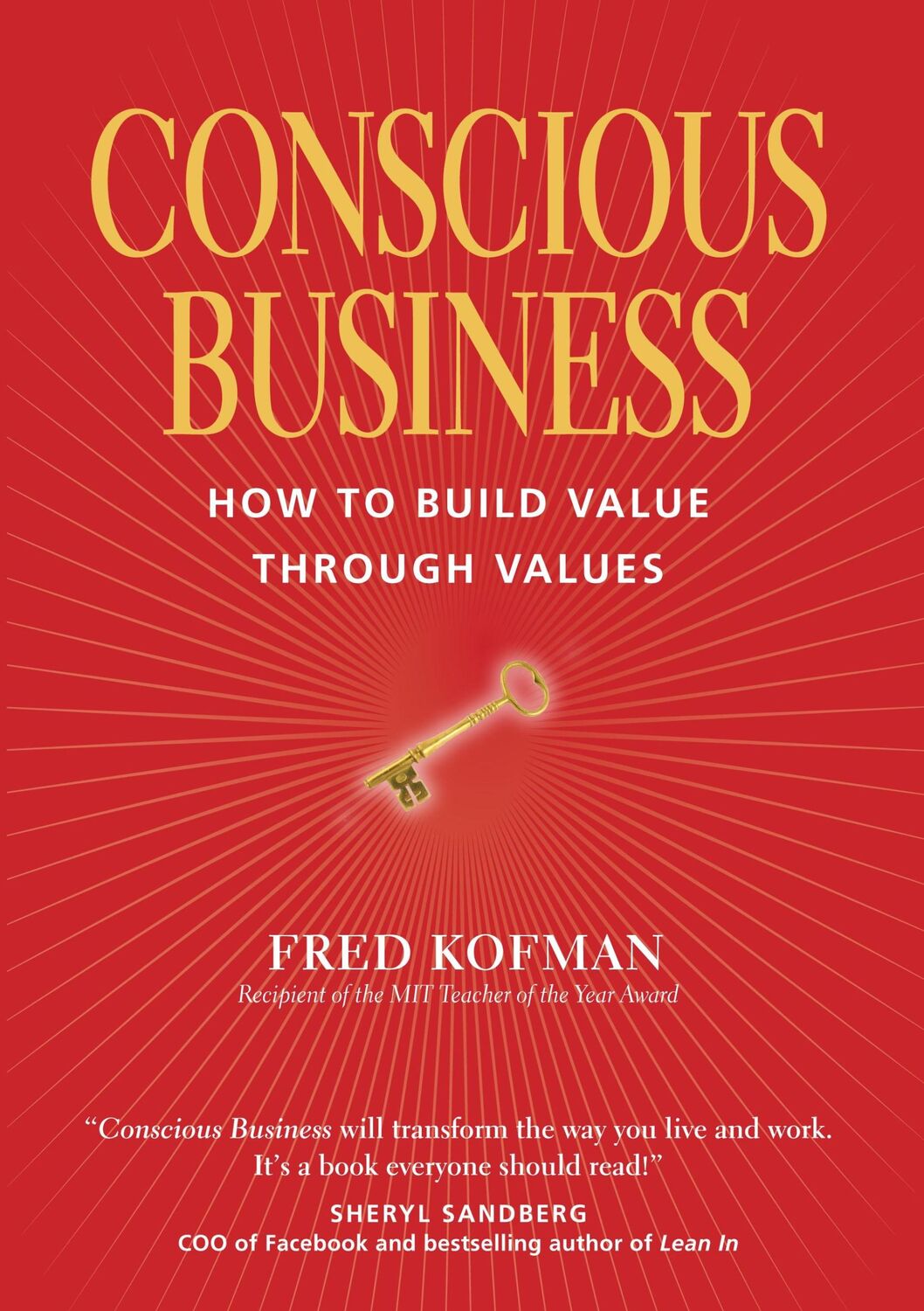 Cover: 9781622032020 | Conscious Business | How to Build Value Through Values | Fred Kofman