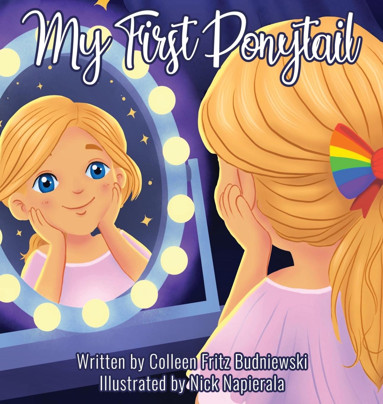 Cover: 9781946512819 | My First Ponytail | Colleen Fritz Budniewski | Buch | Englisch | 2024