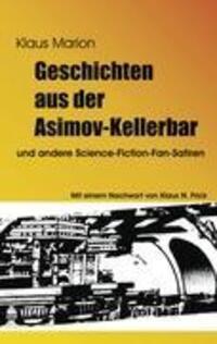 Cover: 9783848204007 | Geschichten aus der Asimov-Kellerbar | Klaus Marion | Taschenbuch