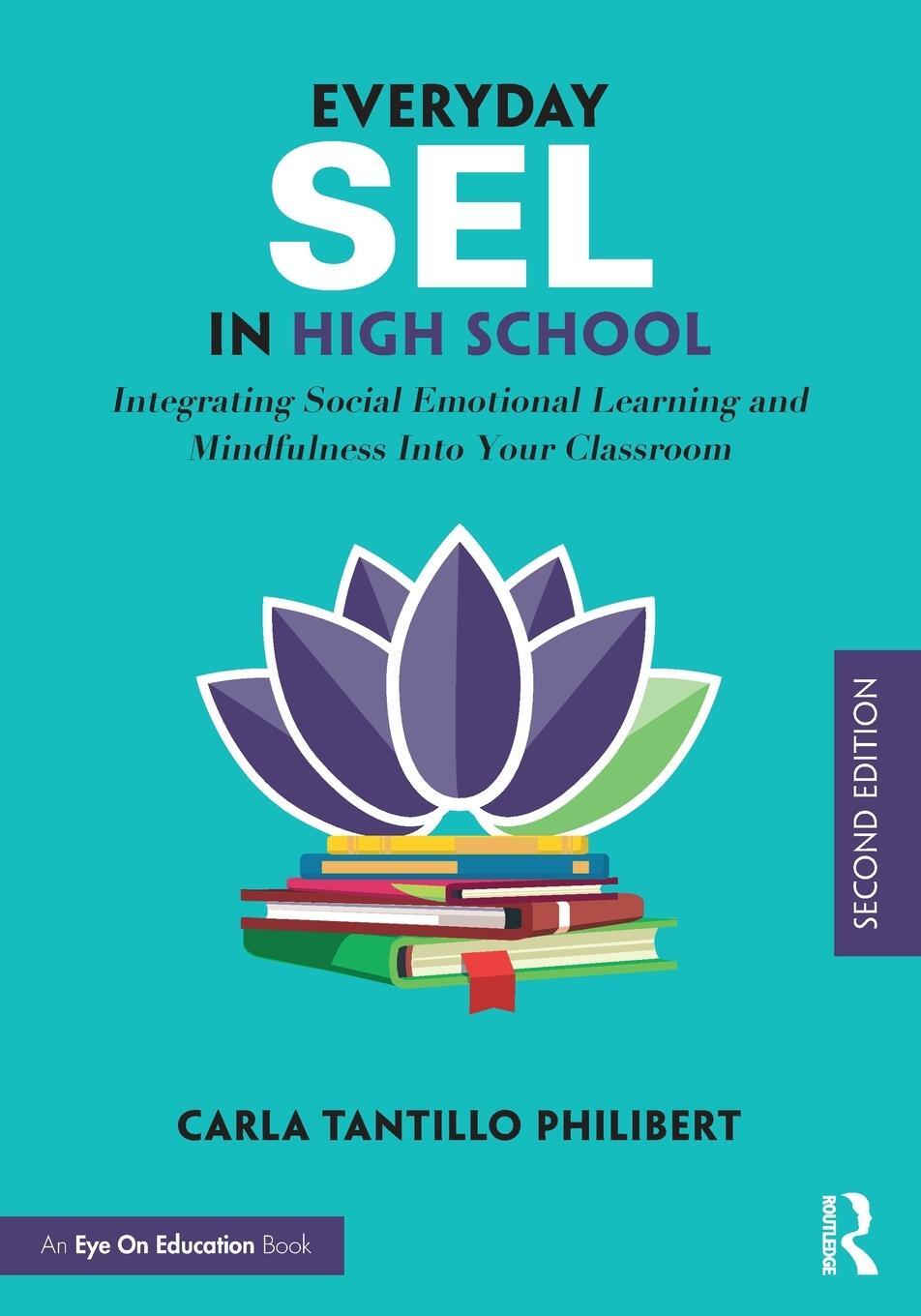 Cover: 9780367692353 | Everyday SEL in High School | Carla Tantillo Philibert | Taschenbuch