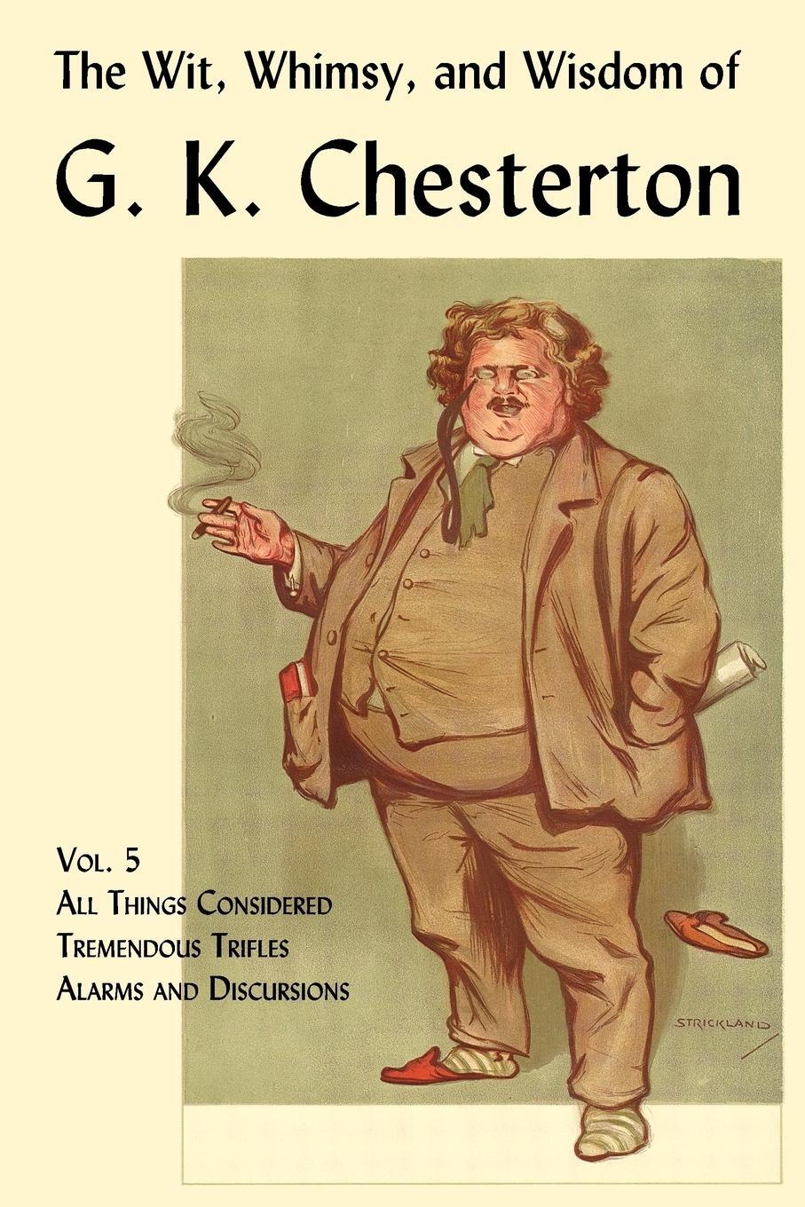 Cover: 9781930585867 | The Wit, Whimsy, and Wisdom of G. K. Chesterton, Volume 5 | Chesterton