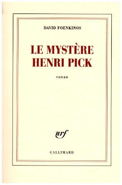 Cover: 9782070179497 | Le mystère Henri Pick | Roman | David Foenkinos | Taschenbuch | 2016