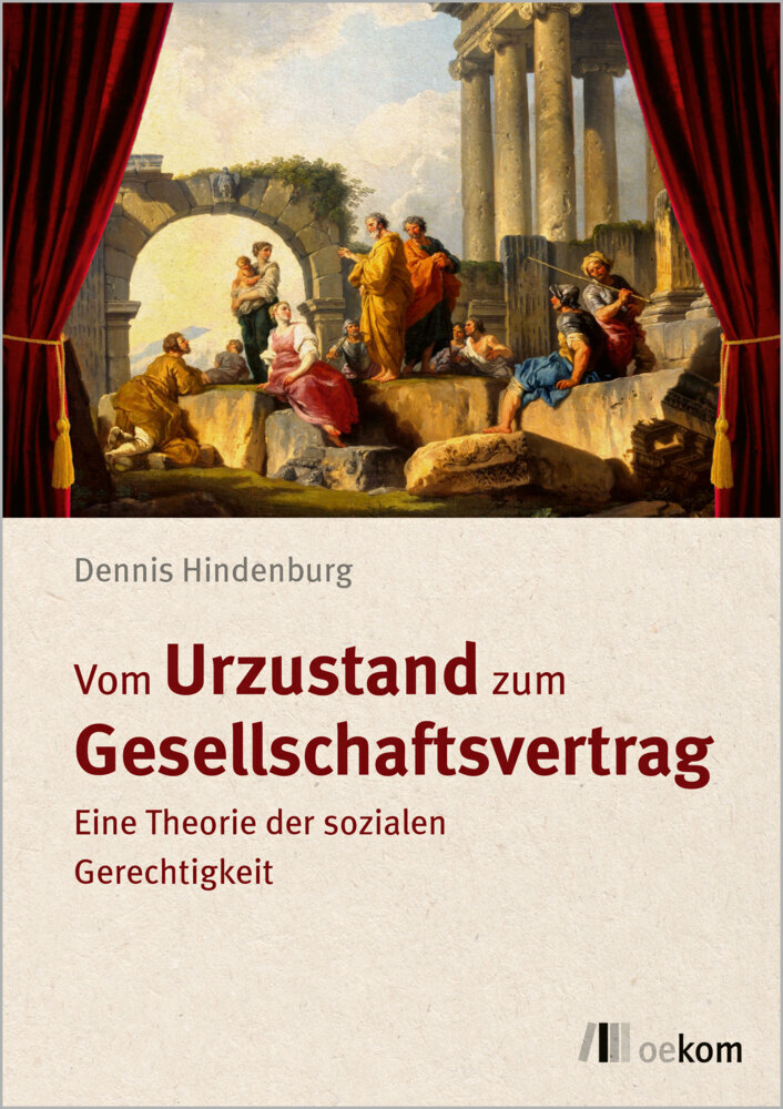 Cover: 9783962383473 | Vom Urzustand zum Gesellschaftsvertrag | Dennis Hindenburg | Buch