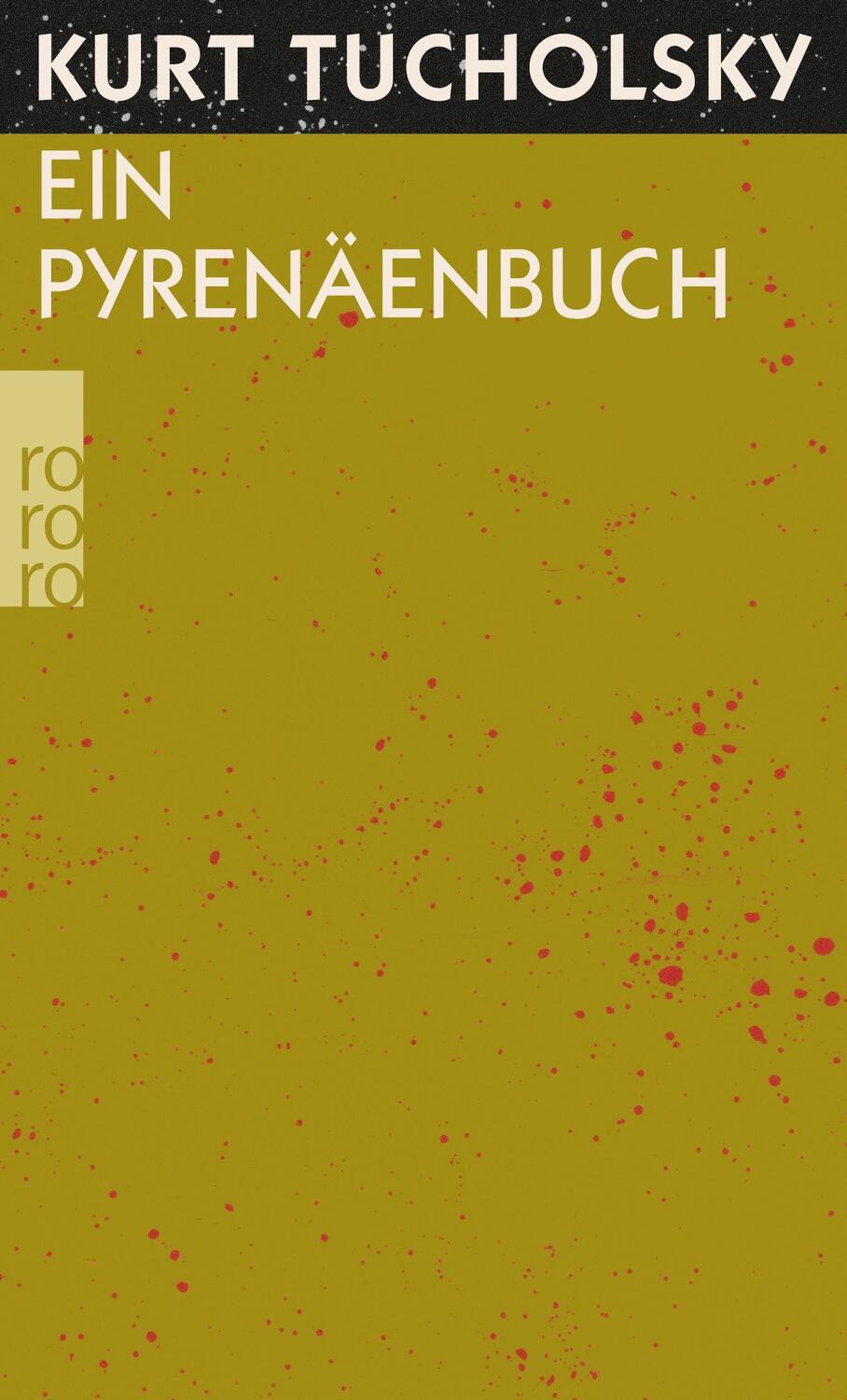Cover: 9783499104749 | Ein Pyrenäenbuch | Kurt Tucholsky | Taschenbuch | Paperback | 148 S.