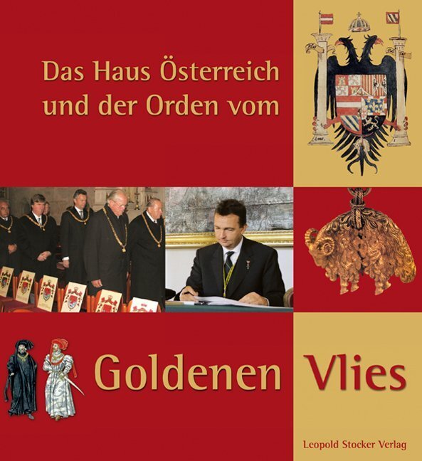 Cover: 9783702011727 | Das Haus Österreich und der Orden vom Goldenen Vlies | Vlies | Buch