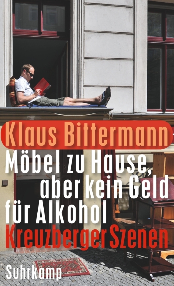 Cover: 9783518464175 | Möbel zu Hause, aber kein Geld für Alkohol | Kreuzberger Szenen | Buch